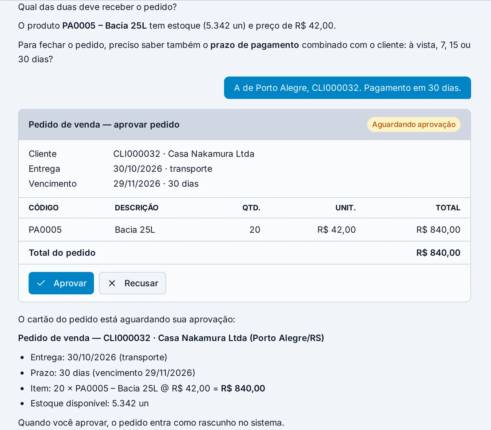 Pedido de venda preparado pelo Agente Comercial, aguardando aprovação